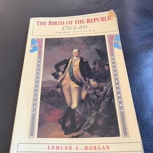 The Birth of the Republic Book 1763-89